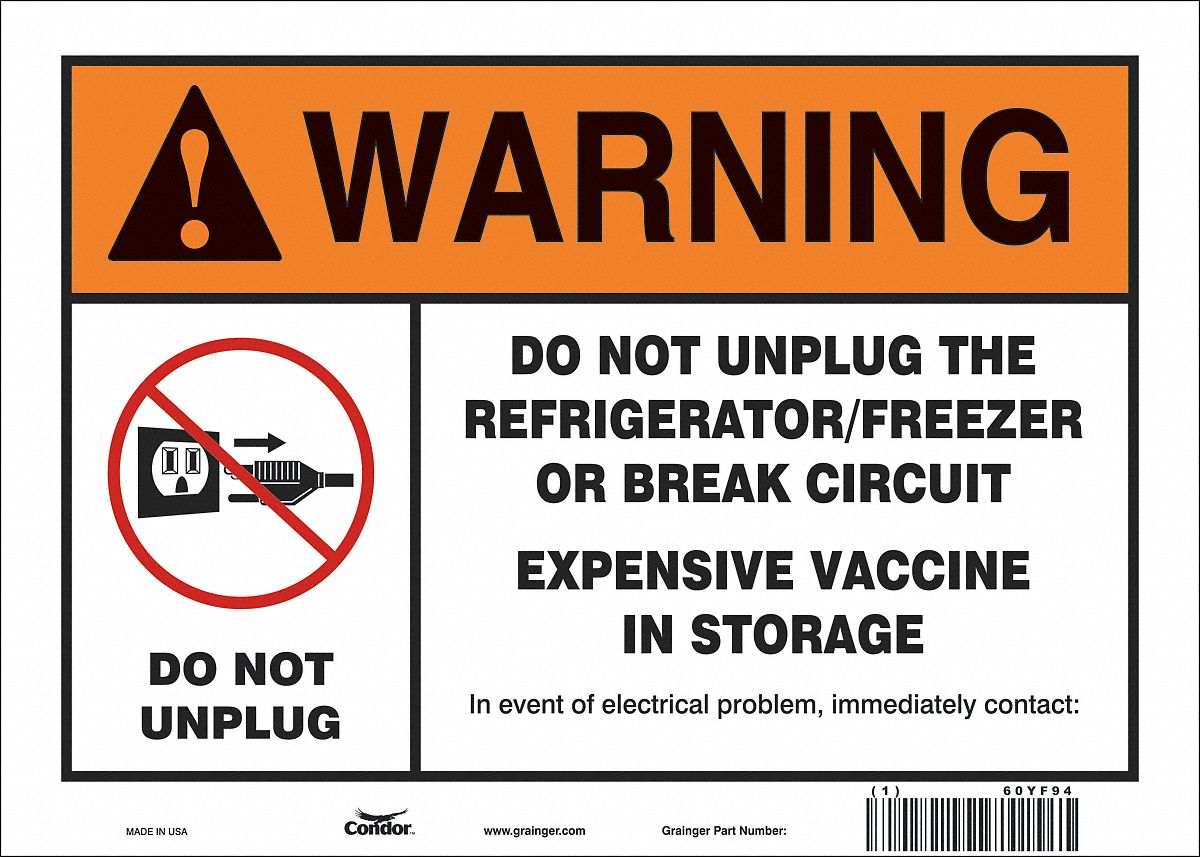 Vaccine Refrigerator Freezer Sign: Vinyl, White, Not Retroreflective, 10 in Ht, 14 in Wd
