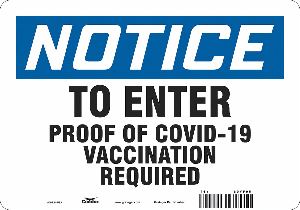 Employee/Visitor Vaccine Proof Sign: Aluminum, White, Not Retroreflective, 7 in Ht, 10 in Wd