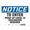 Notice: To Enter Proof Of COVID-19 Vaccination Required Signs