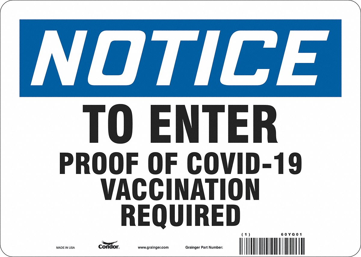 Employee/Visitor Vaccine Proof Sign: Vinyl, White, Not Retroreflective, 10 in Ht, 14 in Wd, English
