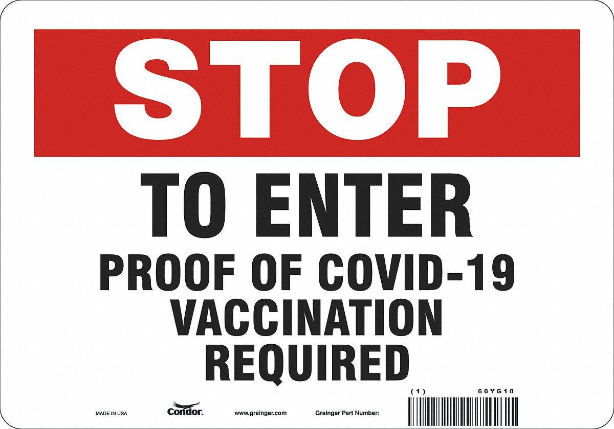 Employee/Visitor Vaccine Proof Sign: Vinyl, White, Not Retroreflective, 7 in Ht, 10 in Wd