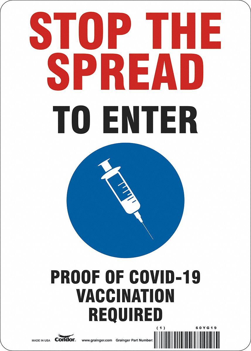 Employee/Visitor Vaccine Proof Sign: Vinyl, White, Not Retroreflective, 14 in Ht, 10 in Wd