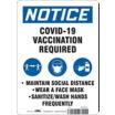 Notice: Covid Vaccination Required  Maintain Social Distance  Wear A Face Mask  Sanitize/Wash Hands Frequently Signs