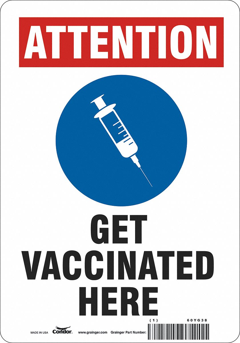 Covid 19 Vaccine Sign: Aluminum, White, Not Retroreflective, 10 in Ht, 7 in Wd