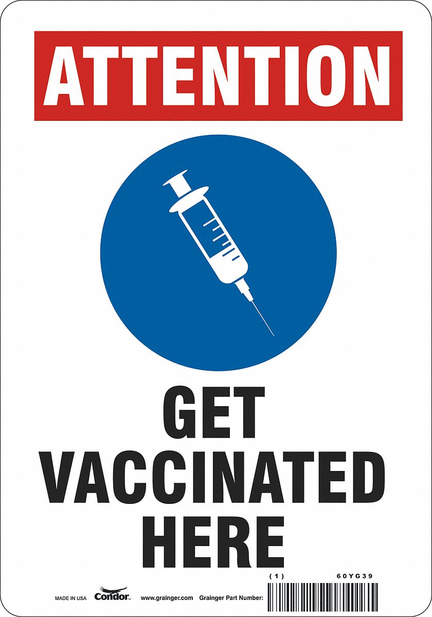 Covid 19 Vaccine Sign: Polyethylene, White, Not Retroreflective, 10 in Ht, 7 in Wd
