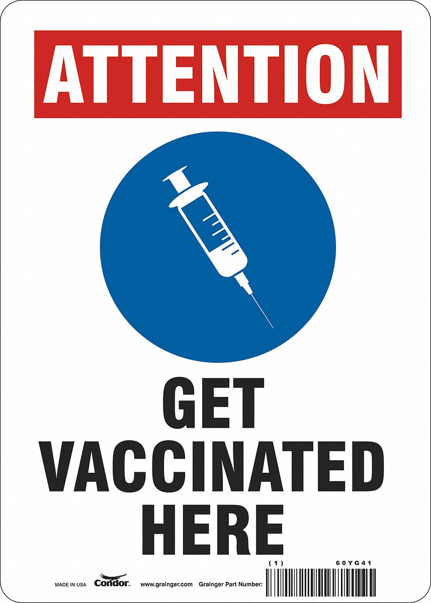 Covid 19 Vaccine Sign: Aluminum, White, Not Retroreflective, 14 in Ht, 10 in Wd