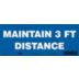 Maintain 3 Ft Distance