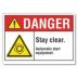 Danger: Stay Clear. Automatic Start Equipment. Signs