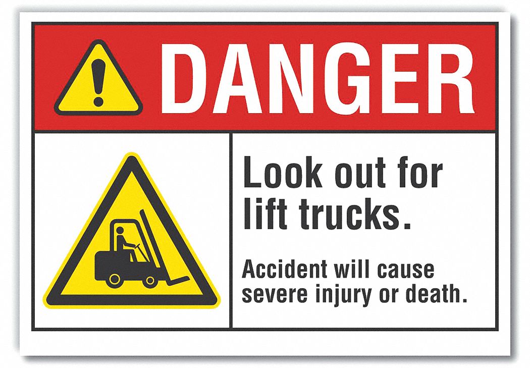  Lift Truck Traffic Danger Label: Polyester, Adhesive Sign Mounting, 10 in x 14 in Nominal Sign Size
