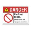 Danger: Confined Space. Enter By Permit Only. Prepare For Entry. Test Atmosphere. Prepare Personal Protection Devices. Signs