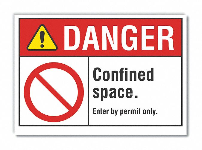 Confined Space Danger Label: Polyester, Adhesive Sign Mounting, 10 in x 14 in Nominal Sign Size