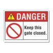 Danger: Keep This Gate Closed. Signs