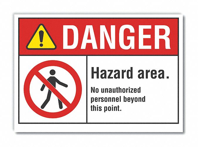  Hazard Area Danger Label: Polyester, Adhesive Sign Mounting, 10 in x 14 in Nominal Sign Size