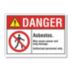 Danger: Asbestos. May Cause Cancer And Lung Damage. Authorized Personnel Only. Signs
