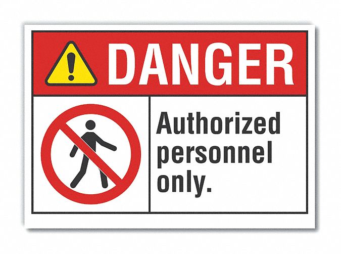  Authorized Personnel Danger Label: Polyester, Adhesive Sign Mounting, Not Retroreflective, Danger