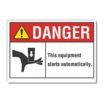 Danger: This Equipment Starts Automatically. Signs