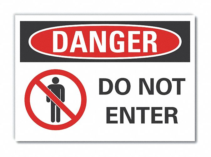  Exit & Entrance Danger Label: Polyester, Adhesive Sign Mounting, 10 in x 14 in Nominal Sign Size