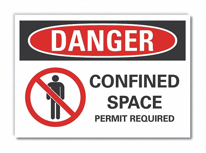  Confined Space Danger Label: Polyester, Adhesive Sign Mounting, 10 in x 14 in Nominal Sign Size