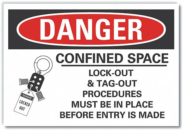  Confined Space Danger Label: Polyester, Adhesive Sign Mounting, 10 in x 14 in Nominal Sign Size
