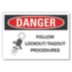 Danger: Follow Lockout/Tagout Procedures Signs