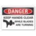 Danger: Keep Hands Clear While Blades Are Turning Signs