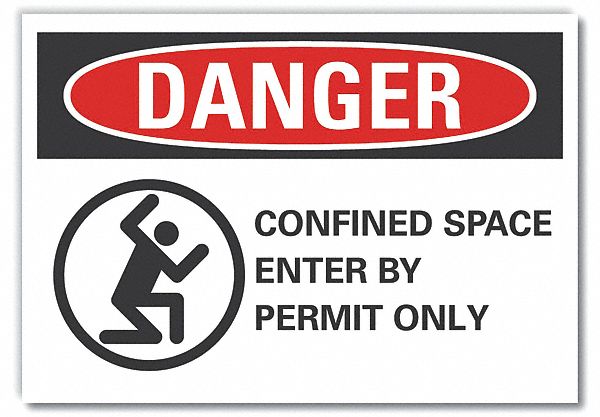  Confined Space Danger Label: Polyester, Adhesive Sign Mounting, 10 in x 14 in Nominal Sign Size