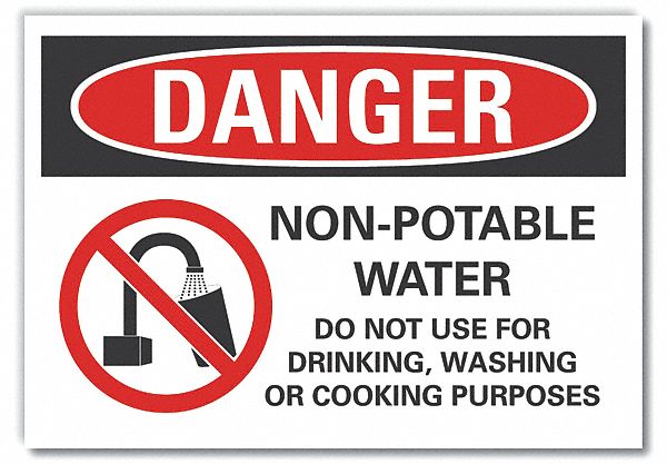  Potable Water Danger Label: Polyester, Adhesive Sign Mounting, 10 in x 14 in Nominal Sign Size