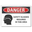 Danger: Safety Glasses Required In This Area Signs