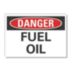 Danger: Fuel Oil Signs