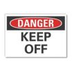 Danger: Keep Off Signs
