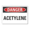 Danger: Acetylene Signs