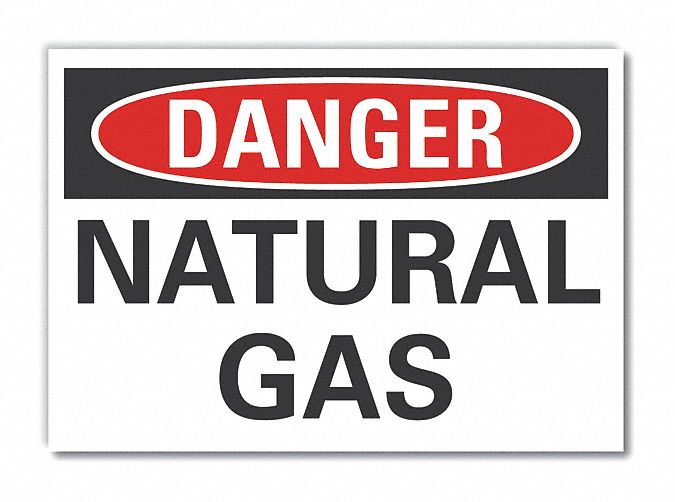  Natural Gas Danger Label: Polyester, Adhesive Sign Mounting, 10 in x 14 in Nominal Sign Size