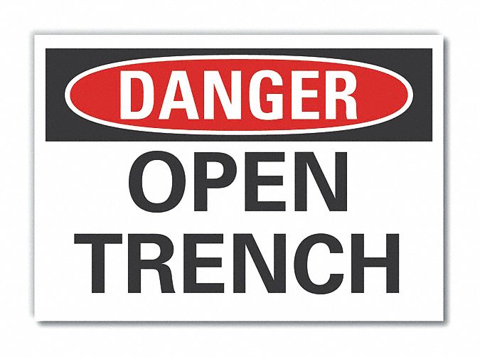  Open Trench Danger Label: Polyester, Adhesive Sign Mounting, 5 in x 7 in Nominal Sign Size