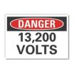 Danger: 13,200 Volts Signs