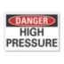 Danger: High Pressure Signs