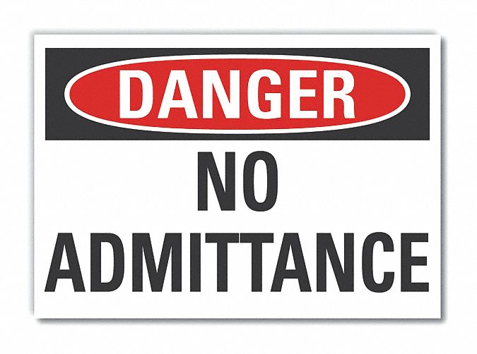 No Admittance Danger Lbl, 5x7in, Polyest