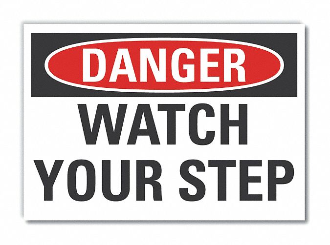  Steps Danger Label: Polyester, Adhesive Sign Mounting, 10 in x 14 in Nominal Sign Size