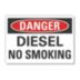 Danger: Diesel No Smoking Signs