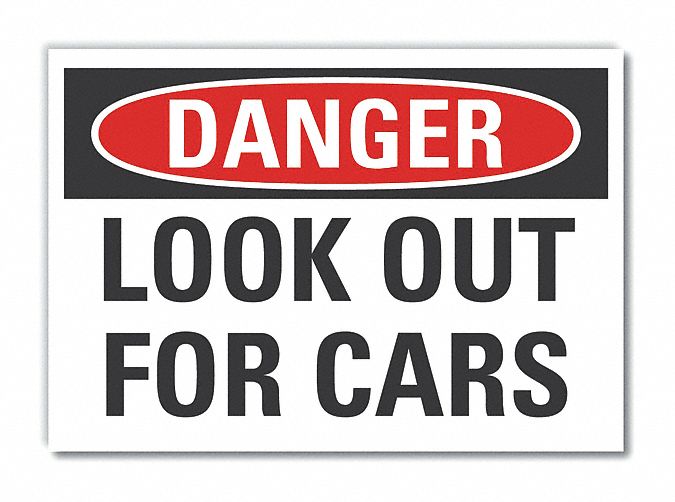  Traffic Safety Danger Label: Polyester, Adhesive Sign Mounting, 10 in x 14 in Nominal Sign Size