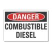 Danger: Combustible Diesel Signs