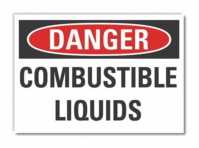  Combustible Liquid Danger Label: Polyester, Adhesive Sign Mounting, 10 in x 14 in Nominal Sign Size