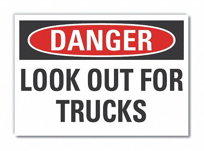  Traffic Safety Danger Label: Polyester, Adhesive Sign Mounting, 10 in x 14 in Nominal Sign Size