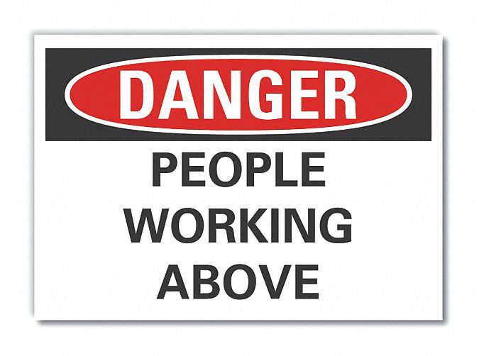  Overhead Hazard Danger Label: Polyester, Adhesive Sign Mounting, 10 in x 14 in Nominal Sign Size