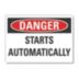 Danger: Starts Automatically Signs