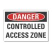 Danger: Controlled Access Zone Signs