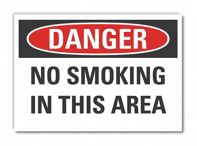  No Smoking Danger Label: Polyester, Adhesive Sign Mounting, 10 in x 14 in Nominal Sign Size