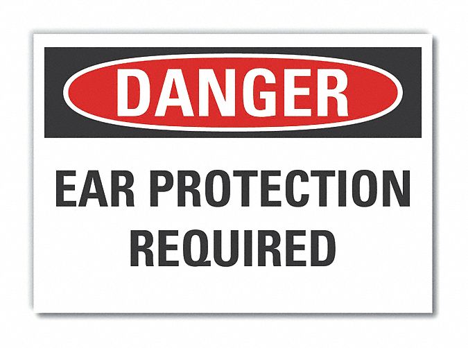  Hearing  Danger Label: Polyester, Adhesive Sign Mounting, 10 in x 14 in Nominal Sign Size, Danger