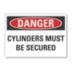 Danger: Cylinders Must Be Secured Signs