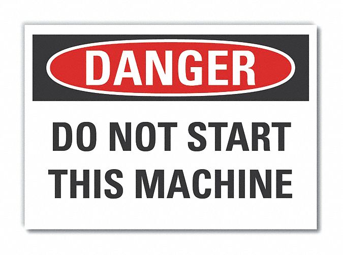 Reflective Sheeting, Adhesive Sign Mounting, Machine & Operation Danger ...