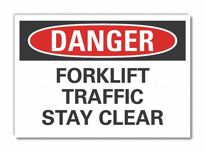 Lift Truck Traffic Danger Label: Polyester, Adhesive Sign Mounting, 10 in x 14 in Nominal Sign Size